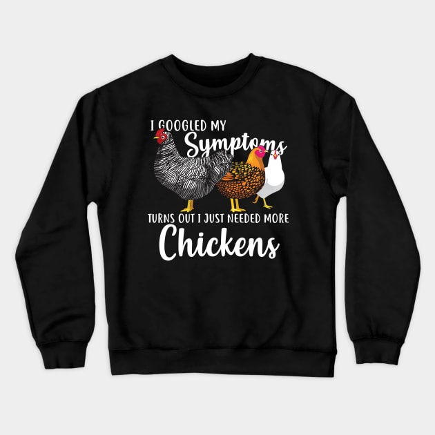 Need More Chickens Crewneck Sweatshirt by Psitta